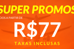super promoções gol e latam