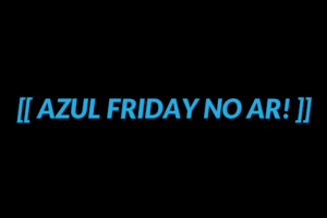 Azul Friday 2020