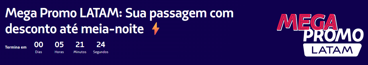 Banner da Mega Promo LATAM com contagem regressiva para o fim da promoção